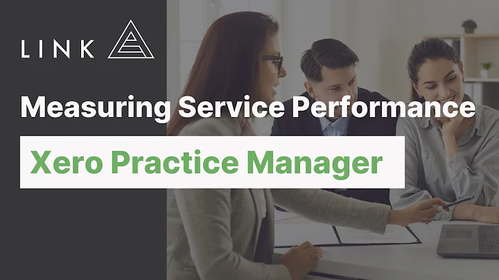 Measuring Service Performance with Xero Practice Manager