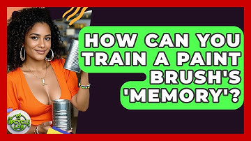 How Can You Train A Paint Brush