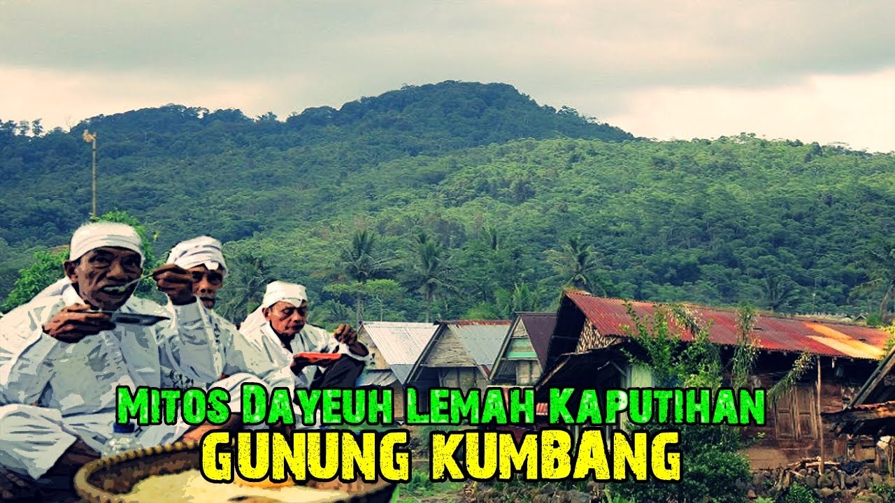 GUNUNG KUMBANG !!! SEJARAH DAN MITOS KAMPUNG JALAWASTU