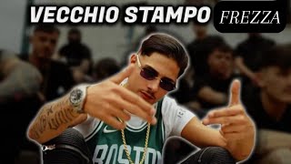 Frezza - Vecchio Stampo & West Coast Freestyle