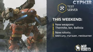 WAR ROBOTS TEST SERVER 3.7.0