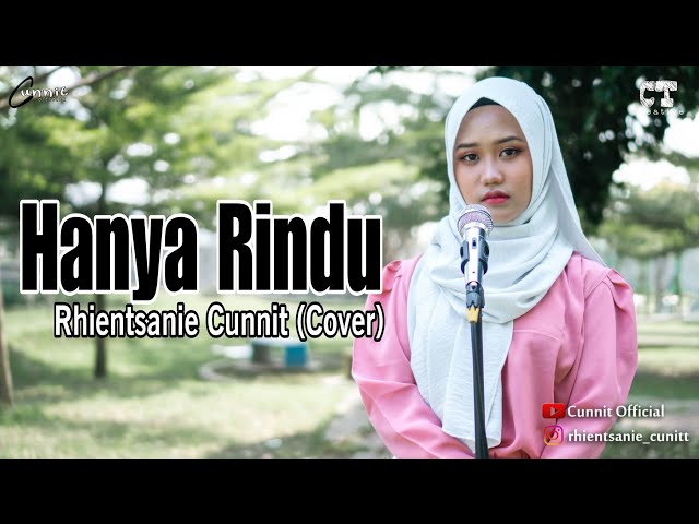 HANYA RINDU - PUTRI ARIANI COVER BY RHIENTSANIE CUNNIT class=