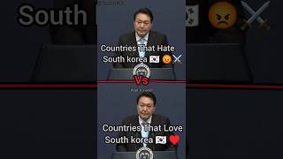 Countries That Hate South korea  Vs Countries That Love South korea shorts shortvideo