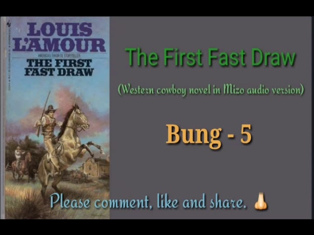 The First Fast Draw - 7  Western fiction by Louis L'Amour 