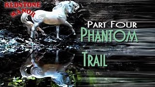 Redstone Manor: Phantom Trail, Part 4