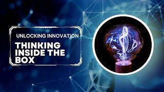 Unlocking Your Creative Potential: Embracing Innovation Within the Box