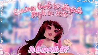 Is it worth it to come back on Royale High?