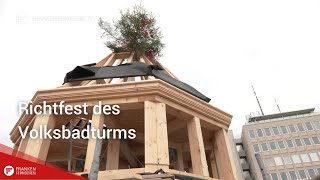 A former landmark of Nuremberg: Topping-out ceremony of the Volksbadturm