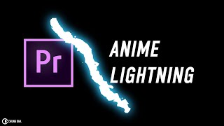 Anime Lightning effect in Adobe Premiere Pro // Chung Dha