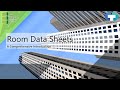 A comprehensive introduction to room data sheets