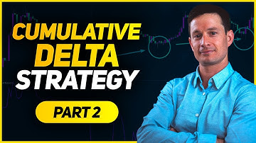 Cumulative Delta Strategy Part 2