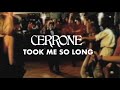 Cerrone Took Me So Long Official Music Video mp3