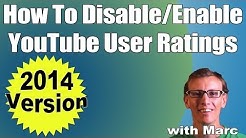 How To Disable/Enable YouTube User Ratings