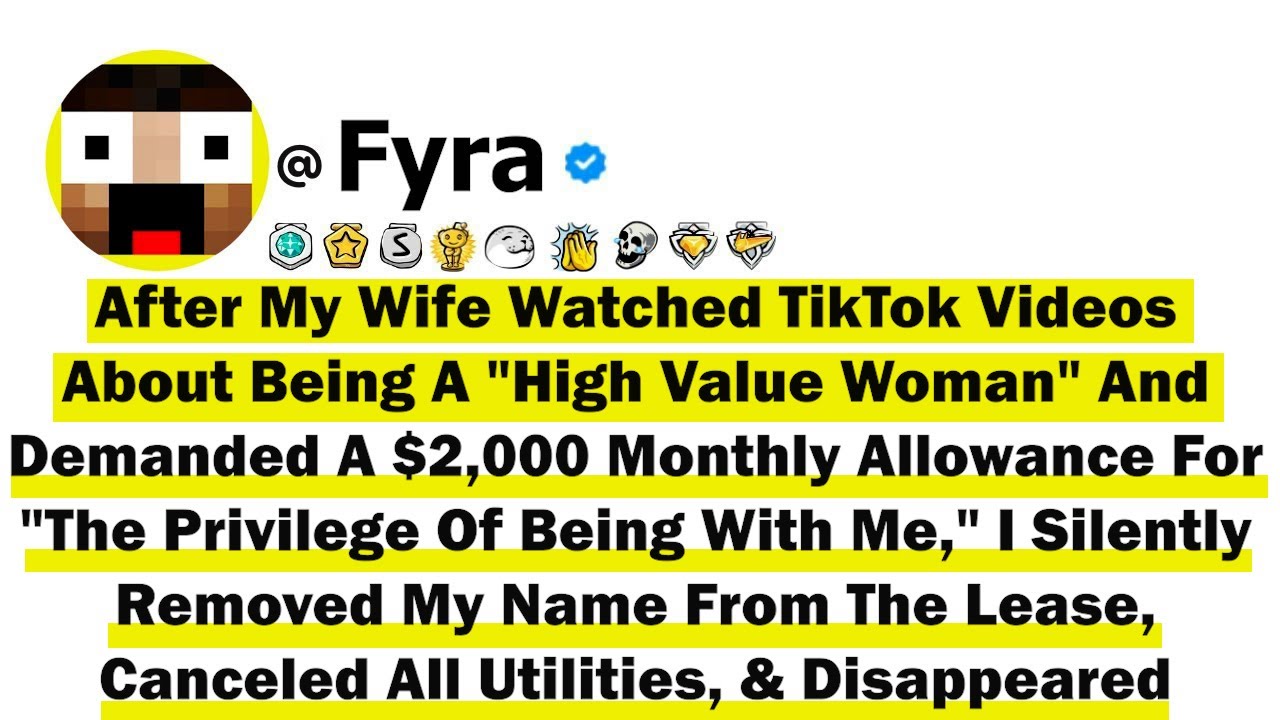 Wife Demanded $2,000 Monthly 'High Value Woman' Fee—So I Canceled The Utilities & Disappeared But No