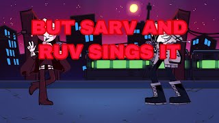 Fnf Sugar Rush But Sarv And Ruv Sing It