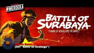 Angela Nazar - Mengingatmu OST. Battle Of Surabaya