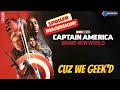 CUZ WE GEEK'D| Captain America: Brave New World spoiler discussion #ComicBookMovie