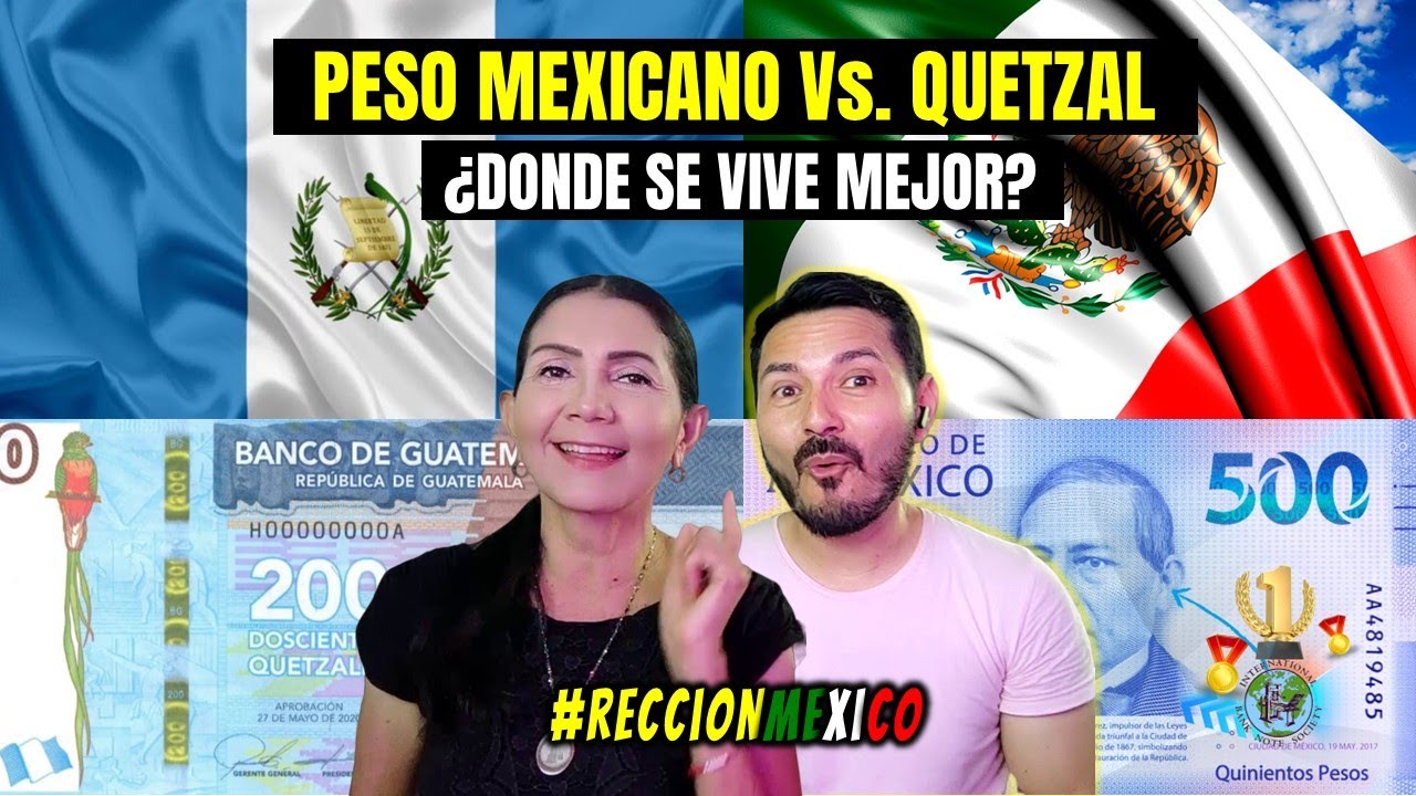 Se Vive MEJOR En MEXICO O En GUATEMALA Quetzal M s Fuerte Que El Se Vive MEJOR En MEXICO O En GUATEMALA Quetzal M s Fuerte Que El