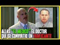 Carlos ramon zapata alias el medico el doctor que se convirtio en n4rc0