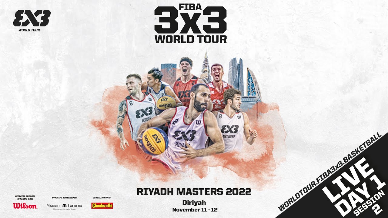 fiba 3x3 world tour riyadh 2022