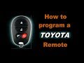 🤠   DIY: How to program a Toyota Sienna Remote Entry Key FOB. Easy to follow Walk Through Guide