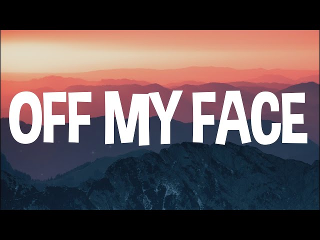 Justin Bieber  -  Off My Face (Lyrics) class=