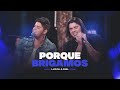 Lucca e Biel - Porque Brigamos | DVD #DeLeve