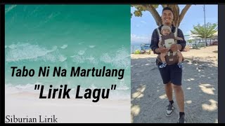 TABO NI NA MARTULANG 'Lirik Lagu'