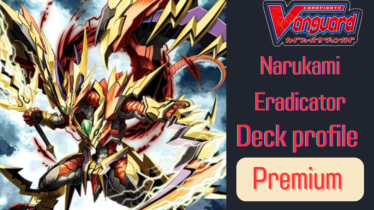 Vanguard premium deck profile narukami อีเรเซอร์ เน้นตัดบอร์ดพร้อมผิดท่าแวนสุดแกร่ง