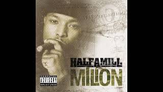 Half-A-Mill - Tuff Guy