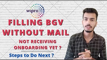 Filling BGV without Official mail | When We get Onboarding  | WILP Elite 2021 2022 #wipro #techmore