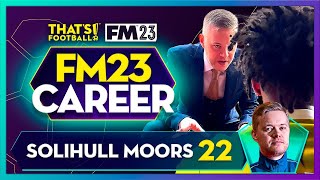 FOOTBALL MANAGER 23! Goldbridge Ball Episode 1! Solihull Moors