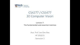 3D Computer Vision | Lecture 7 (Part 1): The fundamental and essential matrices