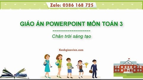 Giáo án powerpoint Toán 3 Chân trời sáng tạo | GA điện tử Toán 3 CTST