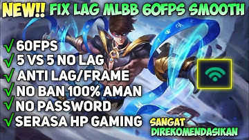 New Update!! Config ML Anti Lag 60FPs Smoothly Frame + Ping Stabil |Mobile Legends Bang Bang