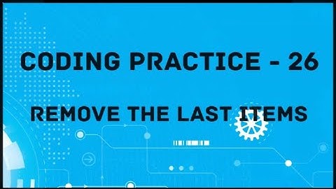 Coding Practice-26| Remove the Last Items #nextwavemultimedia #ccbp #python #coding #nxtwave #list
