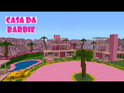 DECORAÇÃO CASA DA BARBIE (Barbie Dream House) - Minecraft 