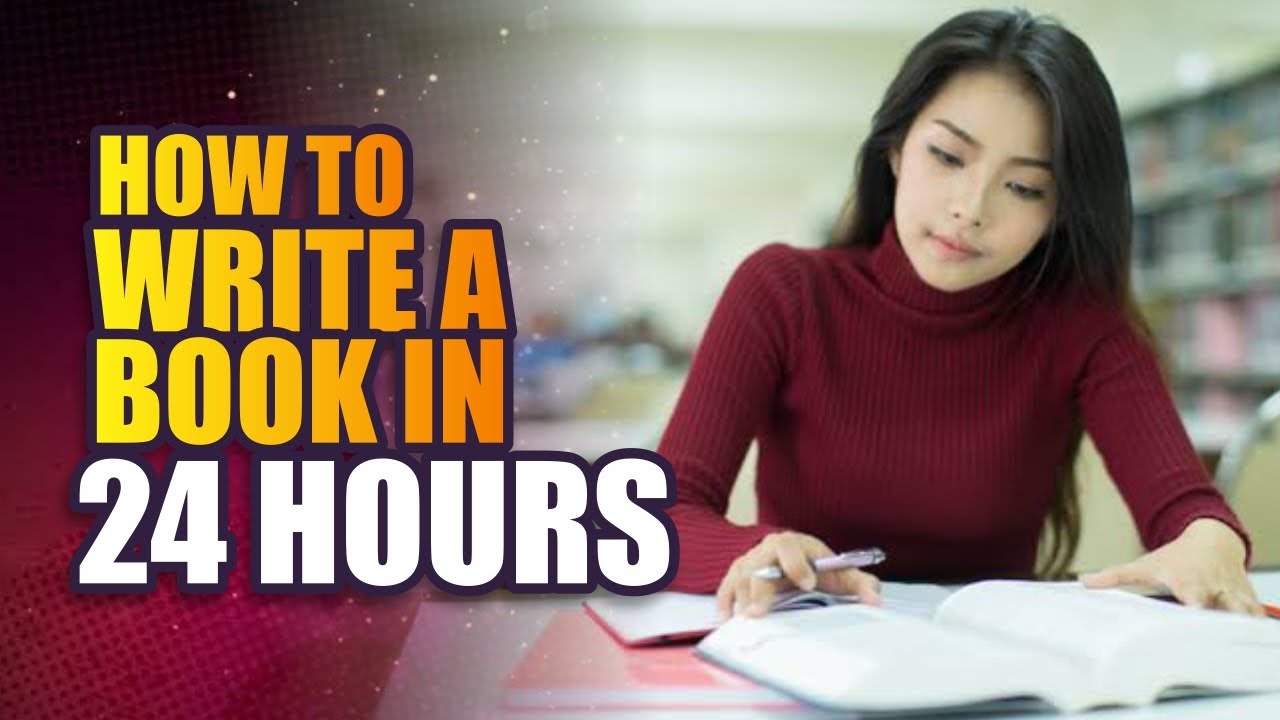 HOW TO WRITE A BOOK IN 23HOURS - YouTube