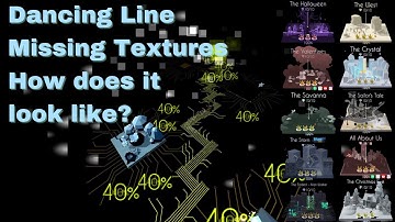 Dancing Line All Levels - Missing Textures (Part 1)