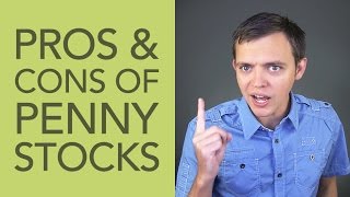 Pros and Cons of Penny Stocks
