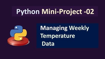 Python Mini-Project | Python Tutorial in Hindi | Python Program for Managing Temperature Data