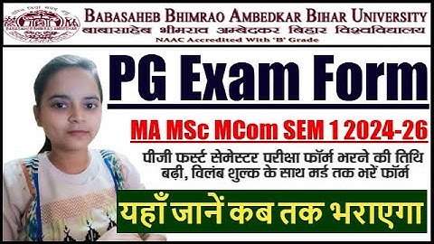 BRABU PG 1st Semester Exam Form 2024-26 | Bihar University PG Exam Form 2024-26 | BRABU PG Exam Form