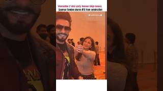 Dhurandhar 2 after-party Ranveer Singh dances Saumya Tandon Shares bts from celebration #dhurandhar2