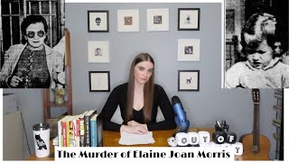 The Murder of Elaine Joan Morris
