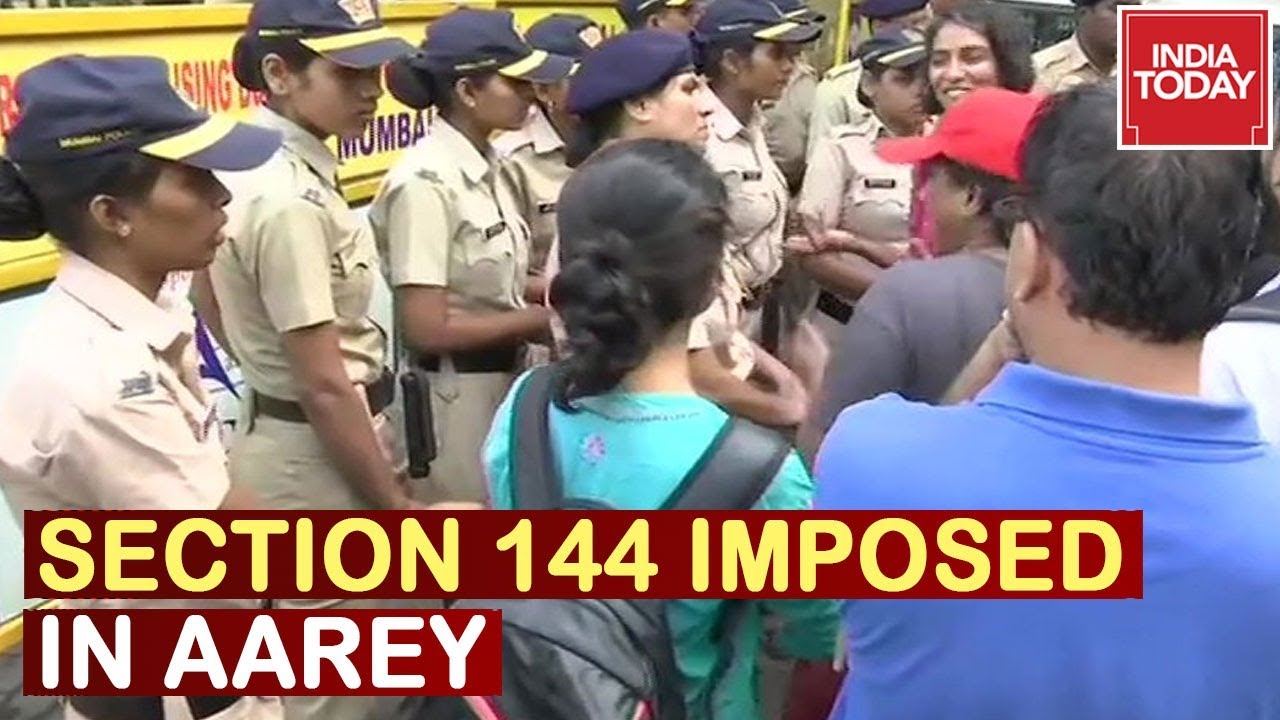 Section 144 Imposed Around Aarey Forest, 20 People Arrested
