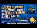 Access Network App: How to Create Account & Start Earning | Access Network Full Tutorial