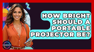 How Bright Should A Portable Projector Be? - Conventions Network