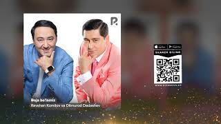 Ravshan Komilov va Dilmurod Dadashev - Boja bo'lamiz | Равшан & Дилмурод - Божа буламиз (AUDIO)