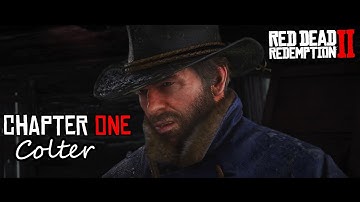 RED DEAD REDEMPTION 2 | Chapter ONE COLTER Walkthrough gameplay Gameplay Part 1(RDR2)