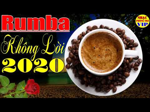 Nhạc Phòng Trà 2020 | Nhạc Cho Quán Cafe | Hòa Tấu Guitar Rumba Hải Ngoại | Phần 1